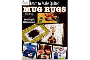 Annie's Attic Annie's Learn to Make Quilted Mug Rugs Bk, 1 Count (Pack of 1)