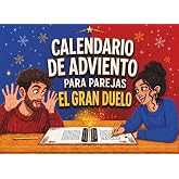 Calendario de Adviento para Parejas &ndash; El Gran Duelo: 24 d&iacute;as de juegos, retos y pruebas para competir, re&iacute;r y disfrutar junto