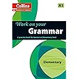 Grammar: A1 (Collins Work on Your…)