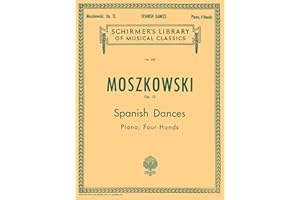 Moritz moszkowski: five spanish dances op.12 (piano duet): Schirmer Library of Classics Volume 255 Piano Duet