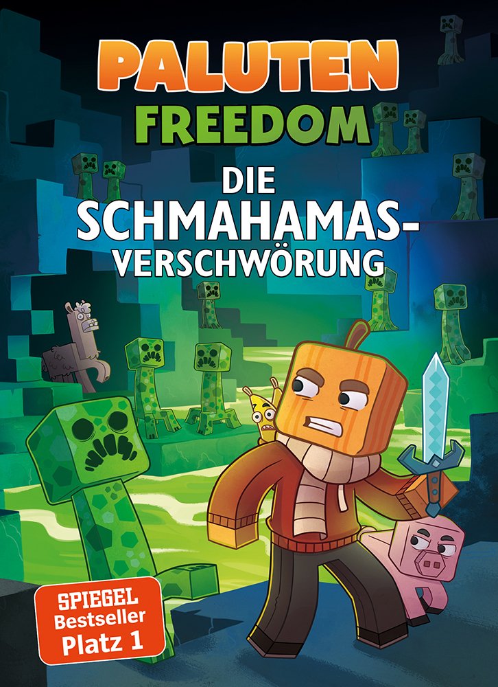 Die Schmahamas-Verschwörung: Ein Roman aus der Welt von Minecraft Freedom, Band 1
