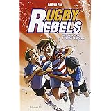 Amazon.it: Uniti alla meta. Rugby Rebels - Pau, Andrea, Vinci, J. C ...