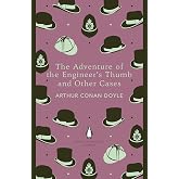 The Adventure of the Engineer's Thumb and Other Cases