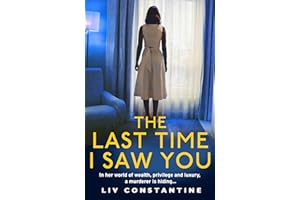 The Last Time I Saw You: An exciting, addictive new psychological thriller from the international bestseller