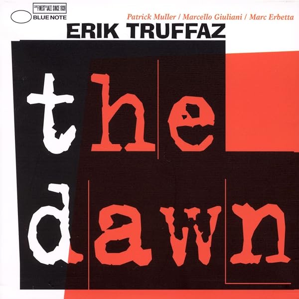 Bending New Corners: Truffaz, Erik, Giuliani, Marcello, Erbetta