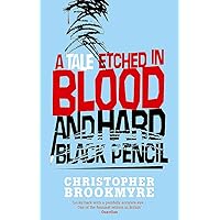 A Tale Etched In Blood And Hard Black Pencil
