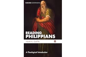 Reading Philippians: A Theological Introduction (Cascade Companions)