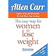 The Easy Way for Women to Lose Weight (Allen Carr's Easyway)