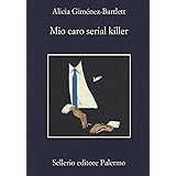 Mio caro serial killer