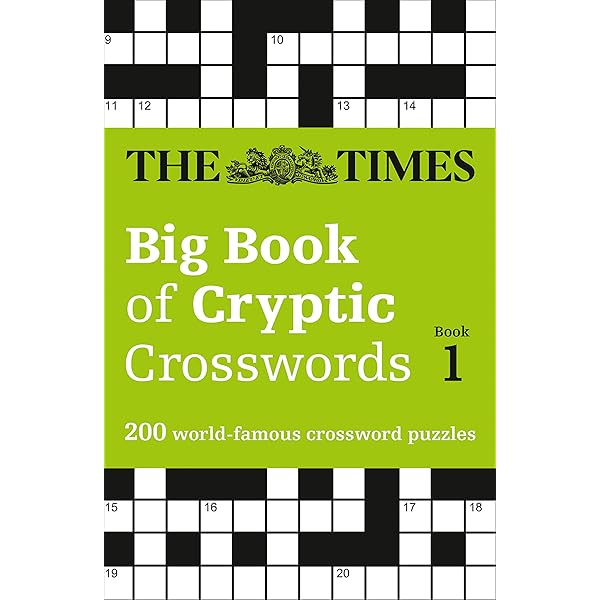 The Times Big Book of Cryptic Crosswords Book 1: 200 World ...