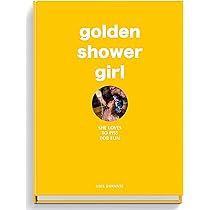 洋書 Golden shower girl 2 Golden Shower Girl 2: She loves to piss for fun (Hardcover