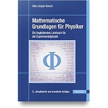 Mathematik der Quantenmechanik: Grundlagen, Beispiele, Aufgaben
