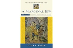 A Marginal Jew: Rethinking the Historical Jesus, Volume V: Probing the Authenticity of the Parables Volume 5