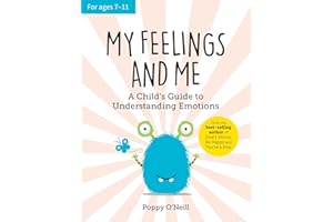 My Feelings and Me: A Child's Guide to Understanding Emotions