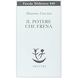 Il potere che frena