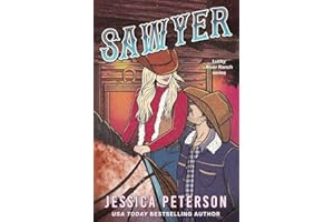 Sawyer: A steamy single-parent, found-family cowboy romance: 3