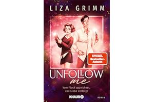 Unfollow me. Vom Fluch gezeichnet, von Liebe verfolgt: Roman | Romantische Fantasy der SPIEGEL-Bestsellerautorin mit über 100 Illustrationen