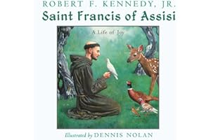 Saint Francis of Assisi: A Life of Joy