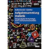 Aufgaben Und Losungen Zur Statistik Eine Lernhilfe Fur Studierende Der Psychologie Medizin Padagogik Amazon De Kohler Thomas Bucher