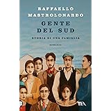 Gente del sud. Storia di una famiglia