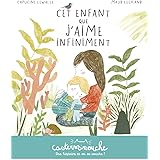 Cet enfant que j'aime infiniment