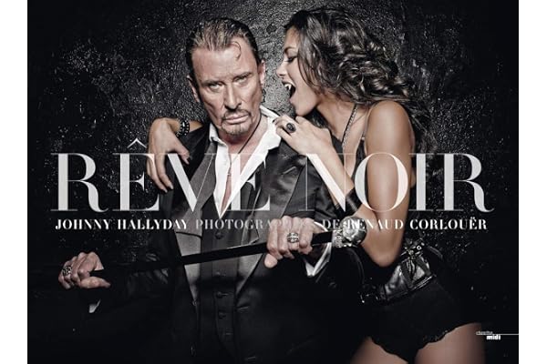 Johnny Hallyday- Rêve noir (nouvelle édition)