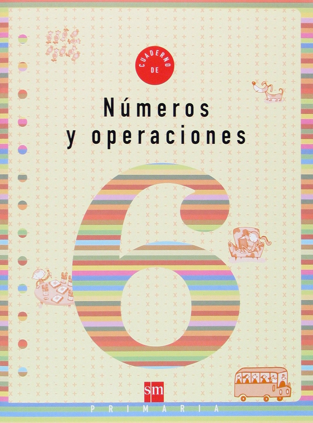Cuaderno 6 de números y operaciones. 2 Primaria