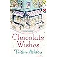 Chocolate Wishes: a hilarious, heart-warming story from the Sunday Times bestseller