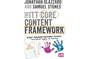 The ITT Core Content Framework: What trainee primary school teachers need to know (Ready to Teach)