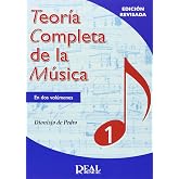 TEOR&Iacute;A COMPLETA DE LA M&Uacute;SICA VOL.1 (Edici&oacute;n revisada)