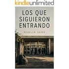 Los que siguieron entrando