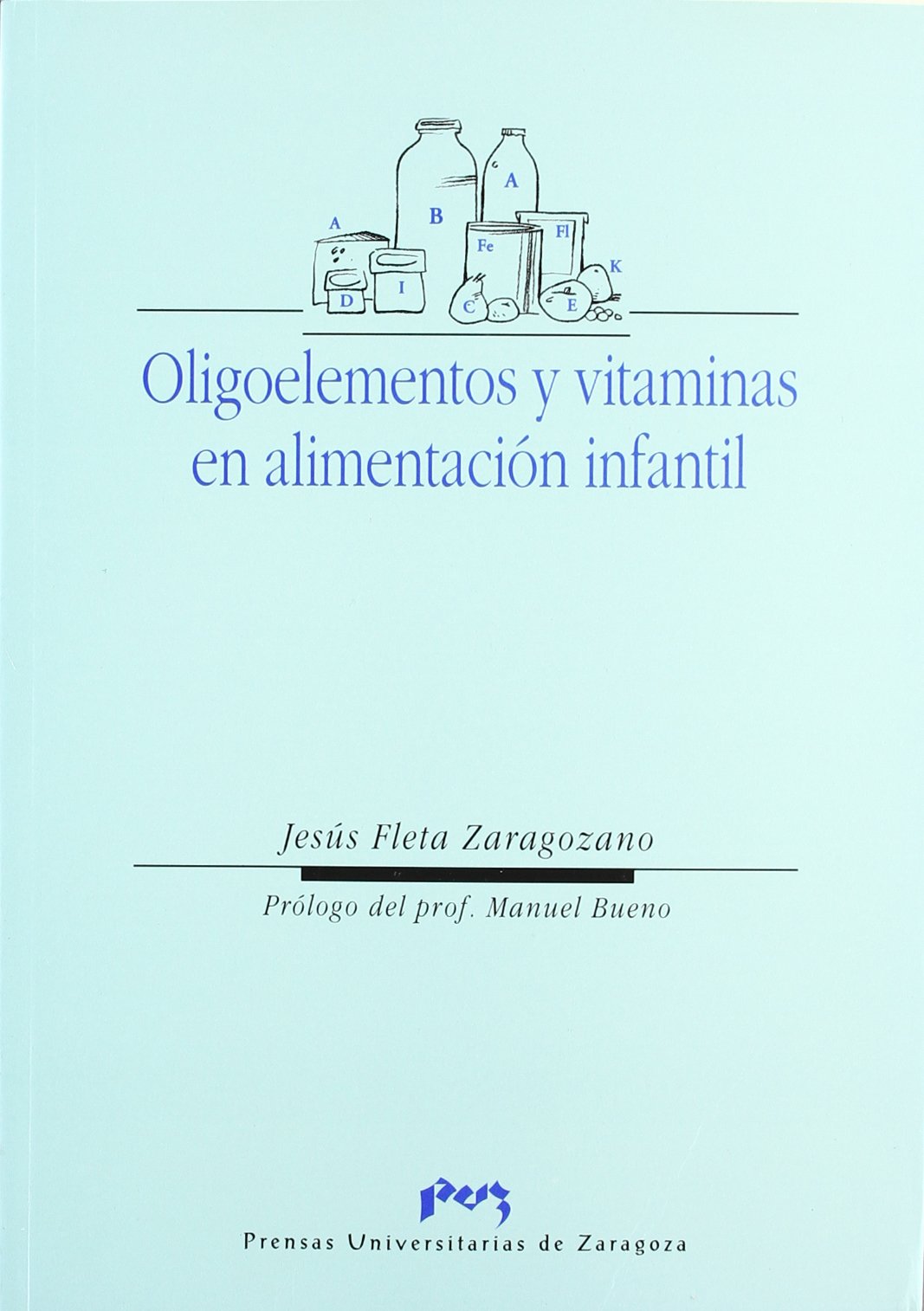 Oligoelementos y vitaminas en alimentación infantil
