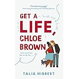 Get A Life, Chloe Brown: the perfect fun and feel good romance