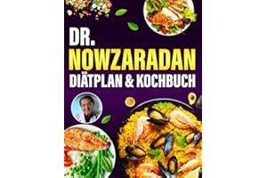 Dr. Nowzaradan Diätplan & Kochbuch: 1200 Kalorien – Die besten Rezepte für Energie & Gewichtsabnahme