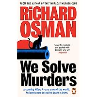 We Solve Murders: The Sunday Times #1 bestselling murder mystery from the author of The Thursday Murder Club (We Solve Murder