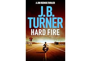 Hard Fire (A Jon Reznick Thriller Book 10)