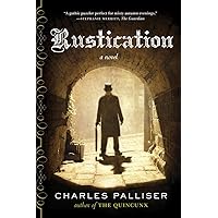Rustication - A Novel