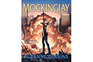 Mockingjay: Illustrated Edition (The Hunger Games #3): Volume 3