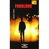 Rebeldes (SIN COLECCION)