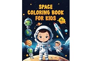 Space Coloring Book For Kids: 50+ Unique Single Page Illustrations & Awesome Space Facts, Educational Coloring Books for Kids with Astronauts, ... Satellites, Aliens - Science Coloring Book