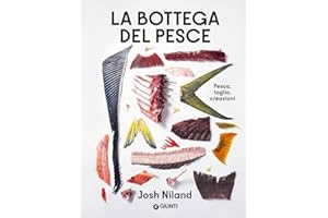 La bottega del pesce. Pesca, taglio, creazioni