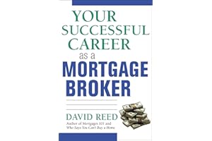 Your Successful Career as a Mortgage Broker