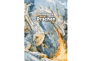 Ausmalbuch: Mächtige Drachen - Malbuch mit 50 fantastische Drachenwesen zum Ausmalen und Entspannen, Schnittlinien zum Ausschneiden, PDF zum Selbstausdrucken, A4, einseitig bedruckt
