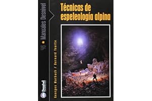 Técnicas de la espeleología alpina (SIN COLECCION)