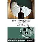 Il fu Mattia Pascal. Con espansione online (annotato)