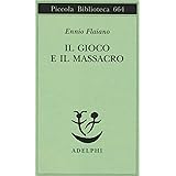 Il gioco e il massacro
