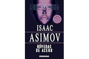 Bóvedas de acero (Serie de los robots 2) (Best Seller)