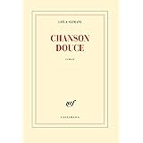 Chanson douce - Prix Goncourt 2016