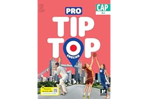 PRO TIP TOP ENGLISH - Anglais CAP - Ed. 2024 - Livre élève