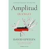 Amplitud (Range): Por qu&eacute; los generalistas triunfan en un mundo especializado (EMPRESA ACTIVA)